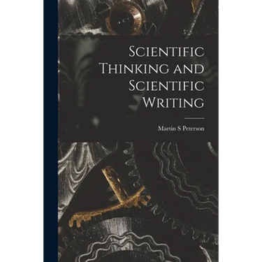 Scientific Thinking and Scientific Writing