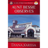 Aunt Bessie Observes