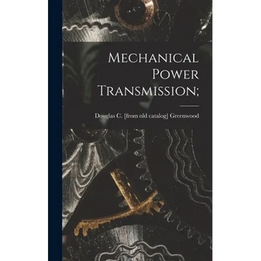Mechanical Power Transmission;