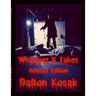 Whatever It Takes Revised Edition