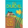 It Had to Be You: A Grace & Favor Mystery