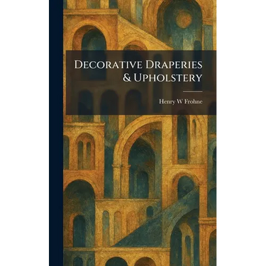Decorative Draperies & Upholstery
