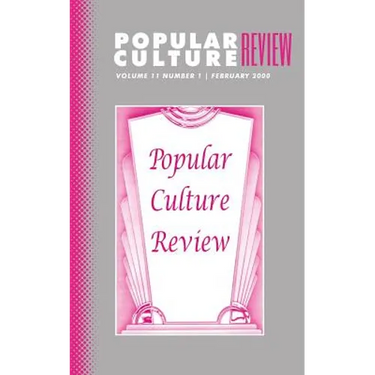 Popular Culture Review: Vol. 11, No. 1, February 2000