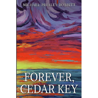 Forever, Cedar Key