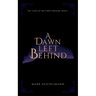 A Dawn Left Behind