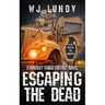 Escaping the Dead: Whiskey Tango Foxtrot Vol 1 and 2