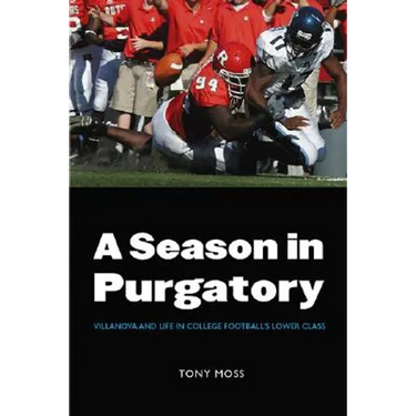 A Season in Purgatory: Villanova and Life in College Football's Lower Class