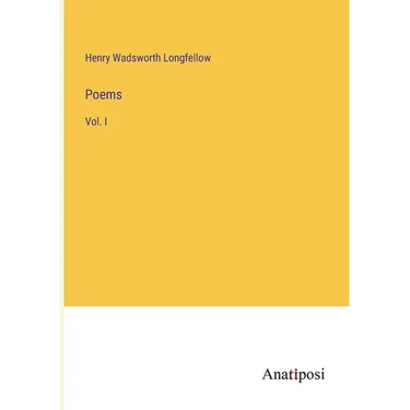 Poems: Vol. I