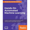 Hands-On Automated Machine Learning
