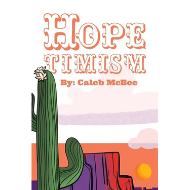 Hopetimism: A Case for Biblical Hope