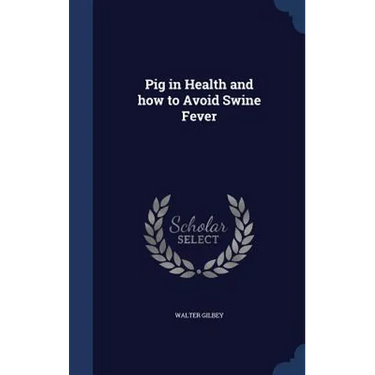 Pig in Health and how to Avoid Swine Fever