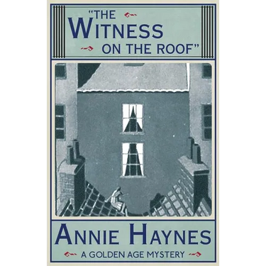The Witness on the Roof