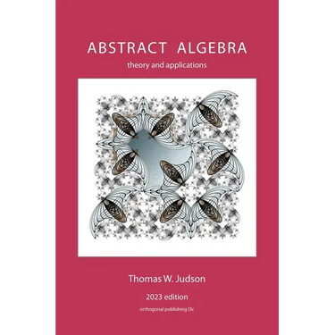 Abstract Algebra: Theory and Applications