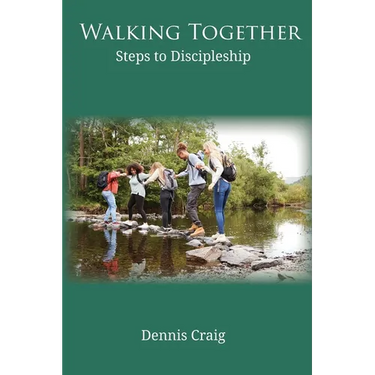 Walking Together: Steps to Discipleship