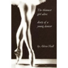 The thinnest girl alive: diary of a young dancer