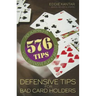 Defensive Tips for Bad Card Holders