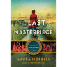 The Last Masterpiece: A Novel of World War II Italy