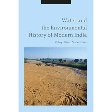 Water and the Environmental History of Modern India