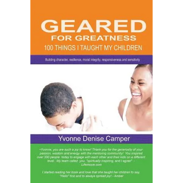 Geared For Greatness: 100 things I taught my children