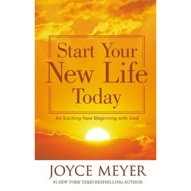 Start Your New Life Today: An Exciting New Beginning with God