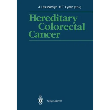Hereditary Colorectal Cancer: Proceedings of the Fourth International Symposium on Colorectal Cancer (Iscc-4) November 9-11, 1989, Kobe Japan