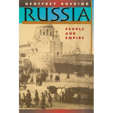 Russia: People and Empire, 1552-1917, Enlarged Edition