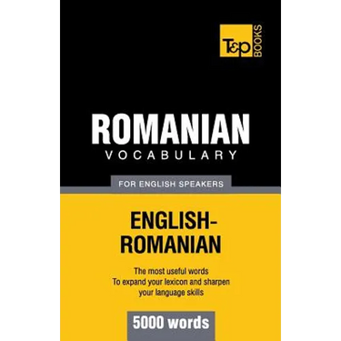 Romanian vocabulary for English speakers - 5000 words