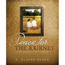 Peace for the Journey: In the pleasure of his company