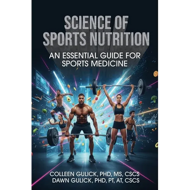 Science of Sports Nutrition: An Essential Guide for Sports Medicine