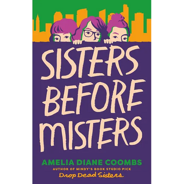 Sisters Before Misters