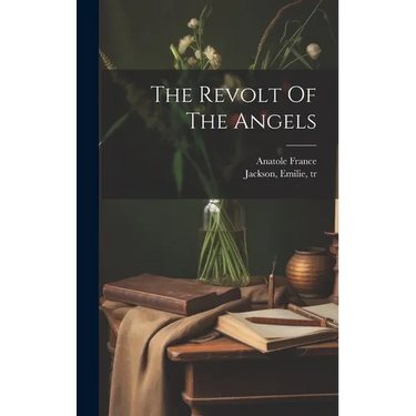 The Revolt Of The Angels