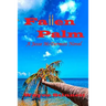 Fallen Palm: A Jesse McDermitt Novel