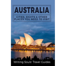 Australia: Cities, Sights & Other Places You Need To Visit
