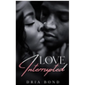 Love Interrupted