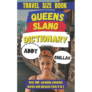 Queens Slang Dictionary: The Ultimate Guide to New York's Most Diverse Lingo
