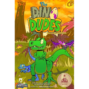 The Dino Dudes A Prehistoric Adventure