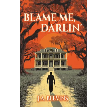 Blame Me, Darlin'