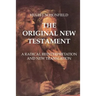 The Original New Testament: Study Edition