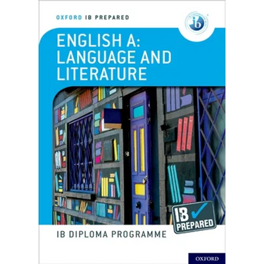 Oxford IB Diploma Programme IB Prepared: English a Language and Literature