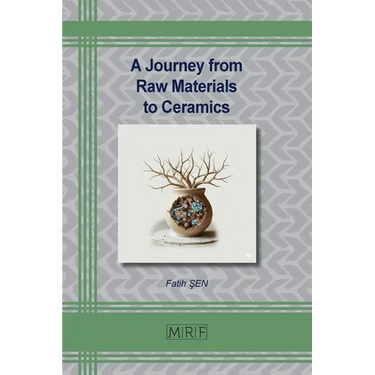 A Journey from Raw Materials to Ceramics