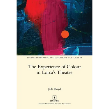 The Experience of Colour in Lorca's Theatre