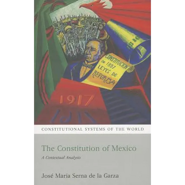 The Constitution of Mexico: A Contextual Analysis