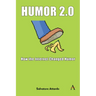 Humor 2.0: How the Internet Changed Humor