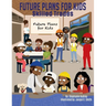 Future Plans for Kids: Skilled Trades