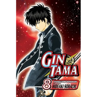 Gin Tama, Vol. 8: Just Slug Your Daughter's Boyfriend and Get It Over with