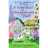 A Fatal Feast at Honeychurch Hall: An Utterly Unputdownable, Cosy, Countryside Murder Mystery