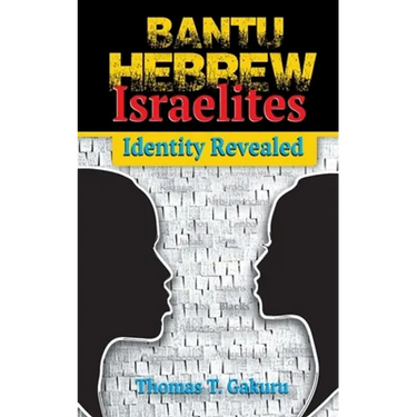 Bantu Hebrew Israelites: Identity Revealed
