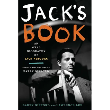 Jack's Book: An Oral Biography of Jack Kerouac