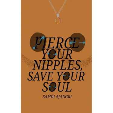 Pierce Your Nipples, Save Your Soul