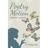 Poetry in Motion: (With Rhyme and Reason)